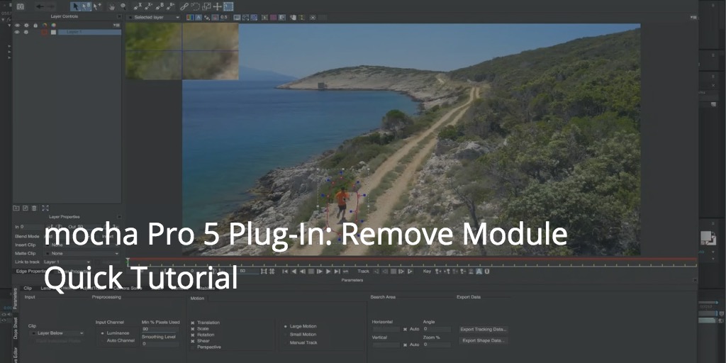 mocha Pro 5 Plug-In: Remove Module Quick Tutorial