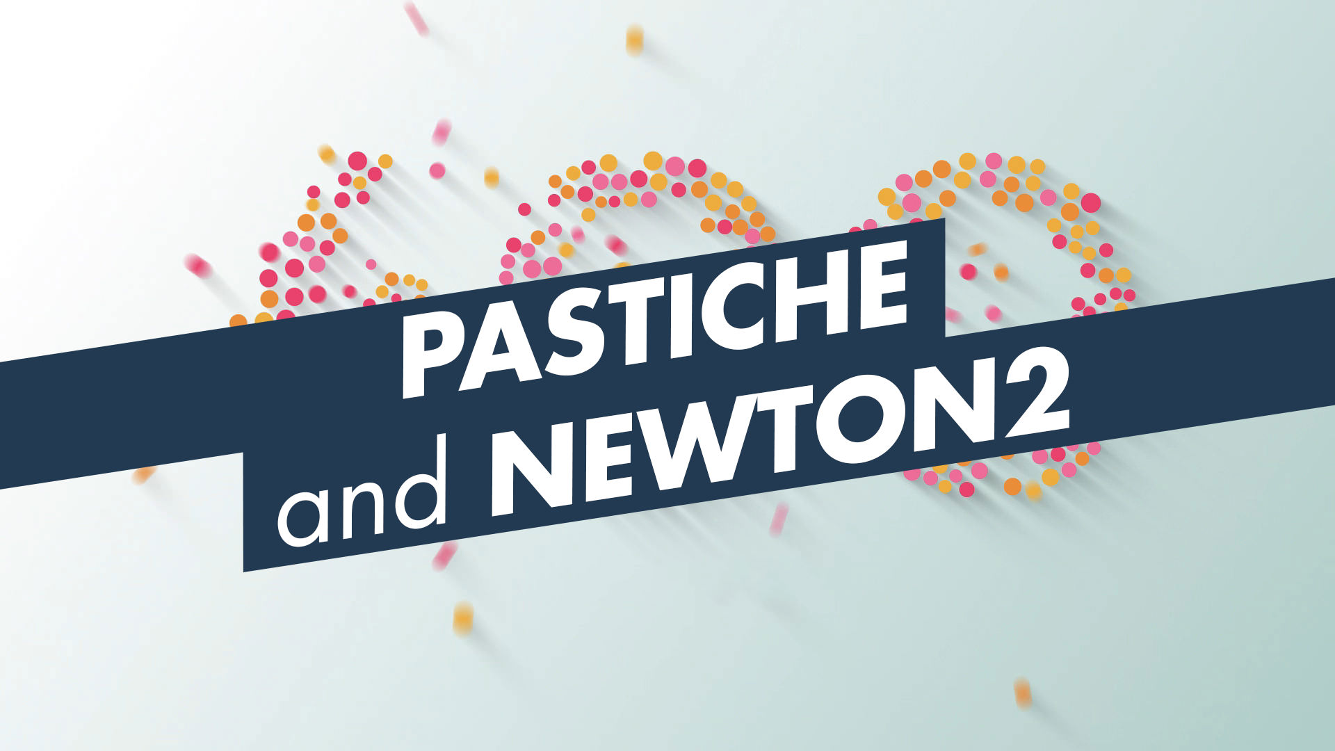Create a dynamic explainer video using Pastiche and Newton2