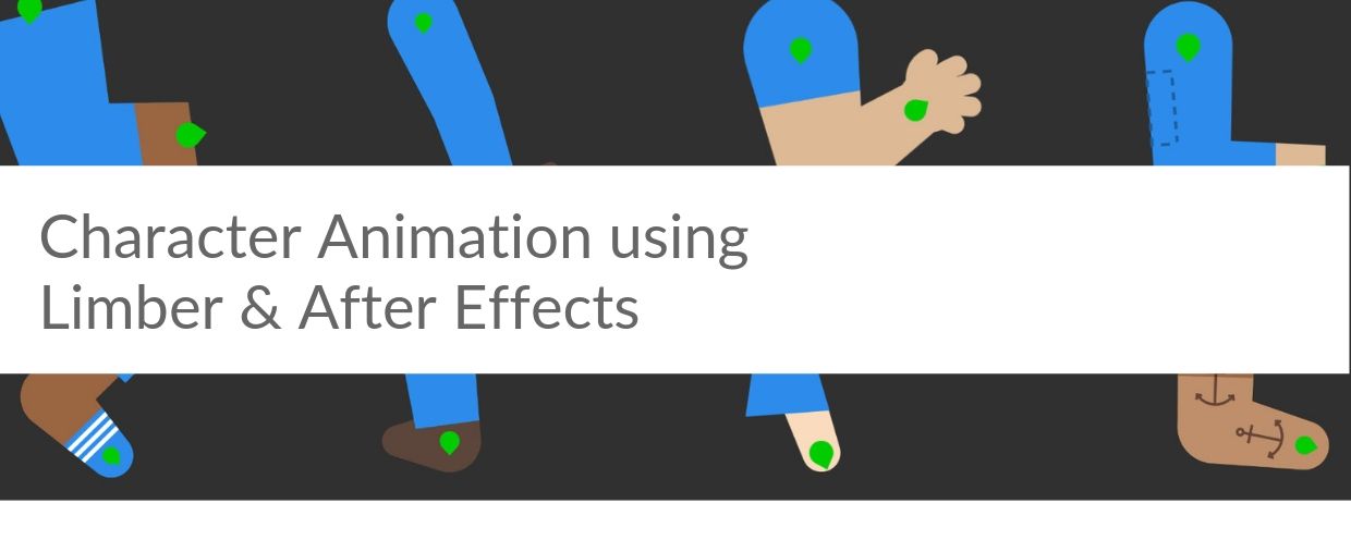 Character animation using Limber & After Effects