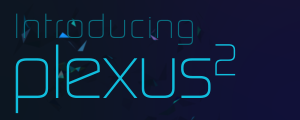 Introducing Plexus 2