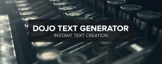Dojo Text Generator Banner