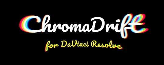 ChromaDrift for DaVinci Resolve