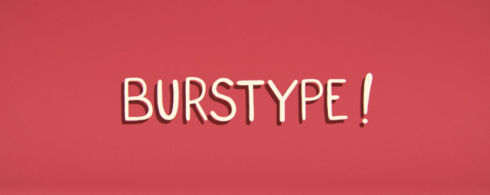 Burstype - Animated Typeface