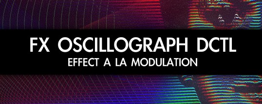 FX Oscillograph DCTL