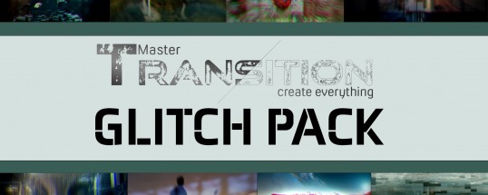 Glitch Preset Pack for TRANSITION MASTER 2