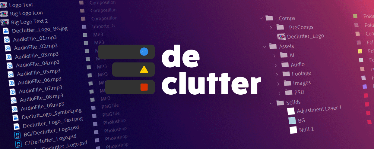 Declutter - aescripts + aeplugins - aescripts.com