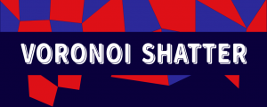 Voronoi Shatter 3
