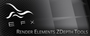 EFX Render Elements Z Depth Tools