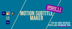 Motion Subtitle Maker for Resolve and FCPX