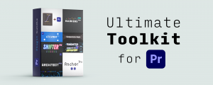 Ultimate Toolkit for Premiere Pro