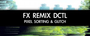 FX Remix DCTL