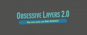 Obsessive Layers 2