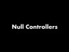 Null Controllers Demo