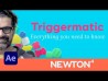 Newton4 Tutorial : The Triggermatic