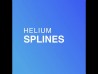 Helium 3D Splines Tutorial