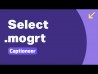 Select MOGRT