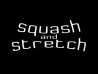 Squash and Stretch Demo