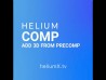Helium Comp Tutorial