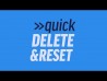 Quick Delete & Reset - Promo