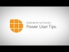 Power User Workflow Tips