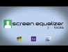 Screen Equalizer Promo