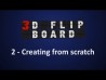 3D Flip Board Tutorial: Creating from scratch