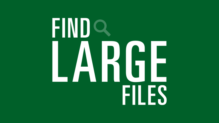 Find Large Files
