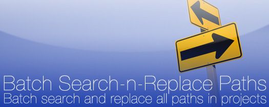 Batch Search-n-Replace Paths