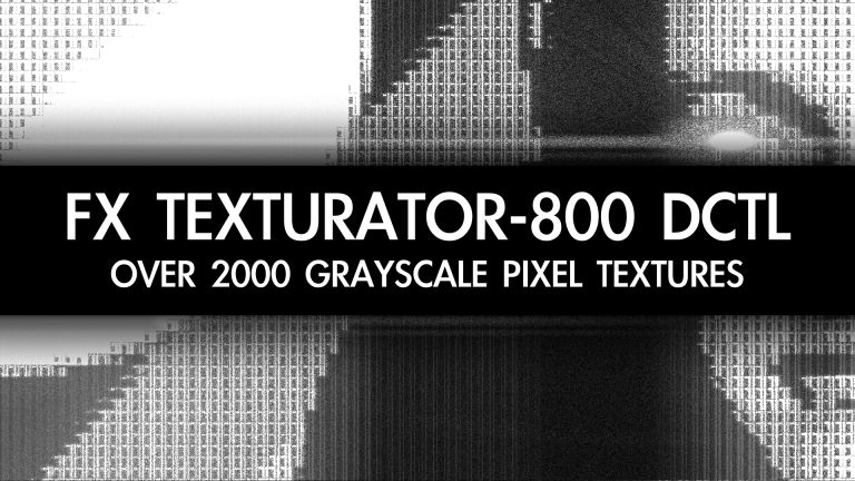FX Texturator-800 DCTL