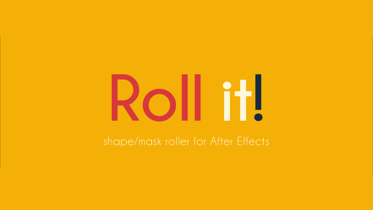 Roll it!