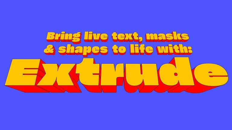 Extrude