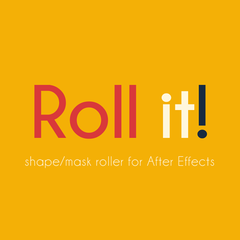 Roll it!