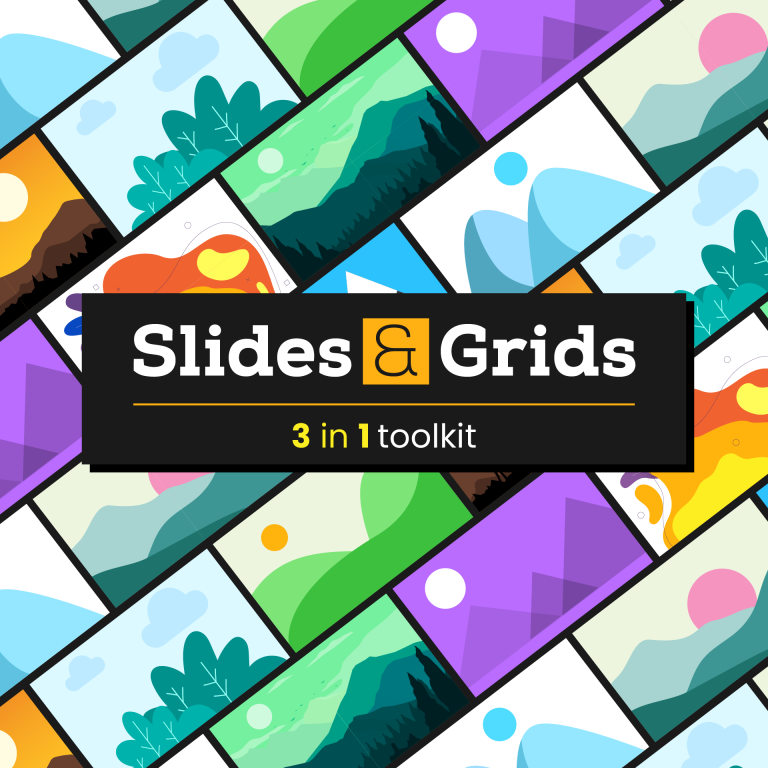 Slides & Grids
