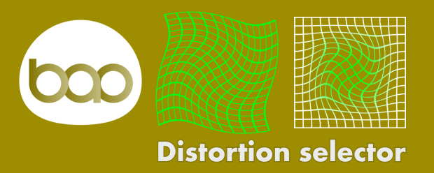 BAO Distortion Selector