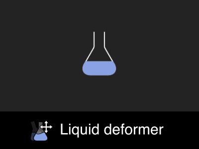 Liquid deformer