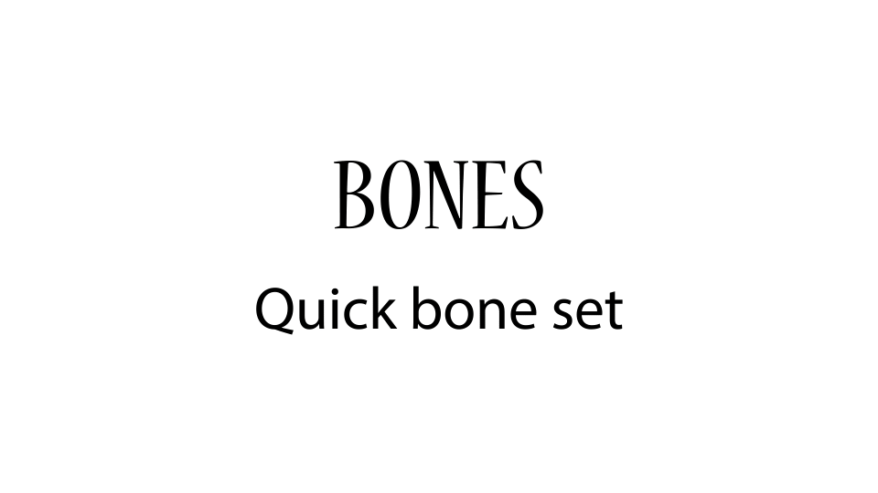 Quick Bone Set