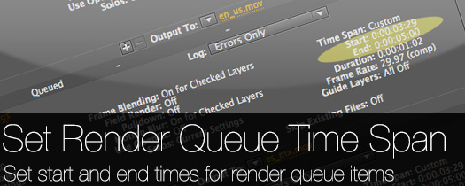 Set Render Queue Time Span - Rendering - After Effects