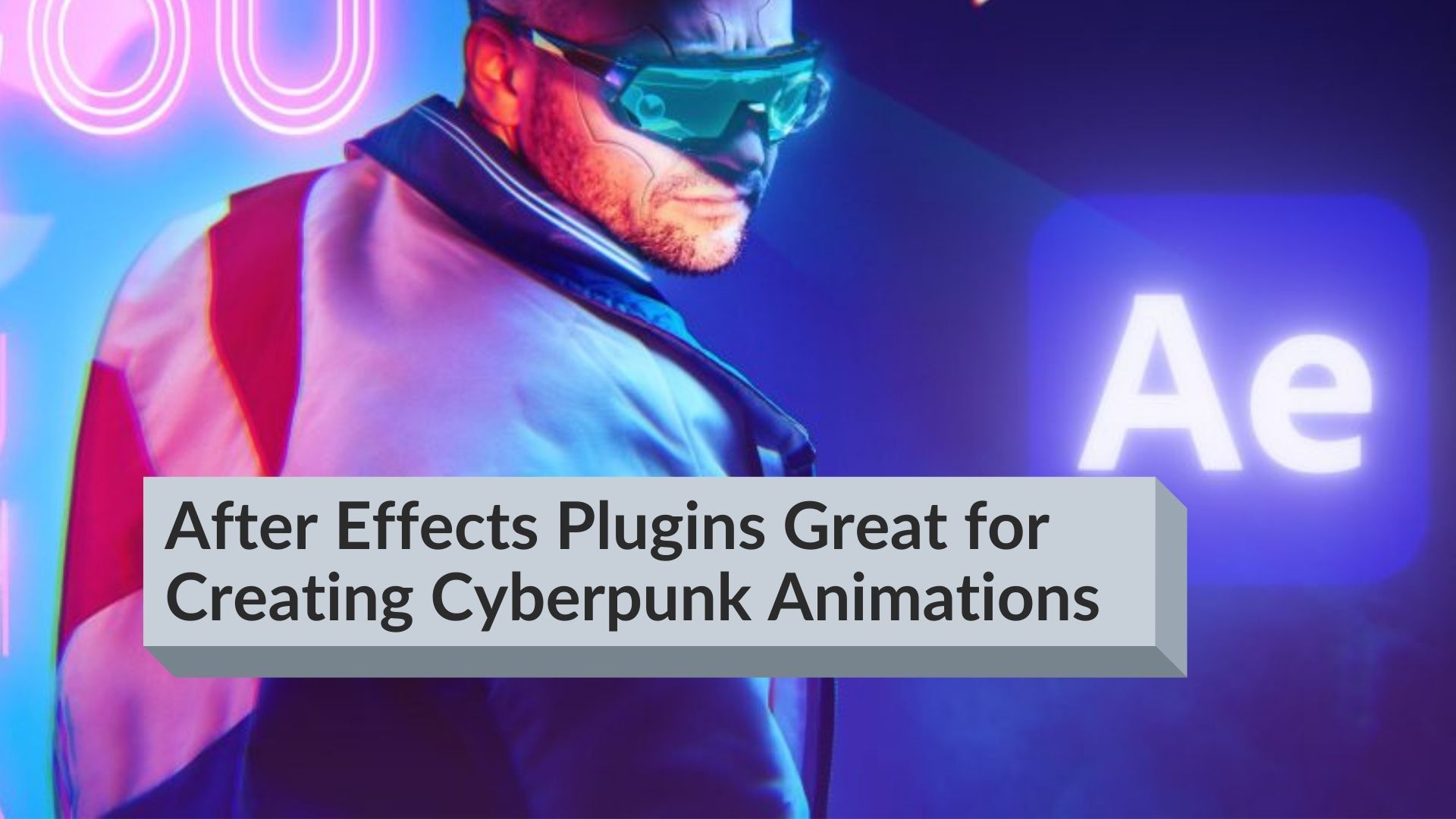 After Effects Plugins Great for Creating Cyberpunk Animations