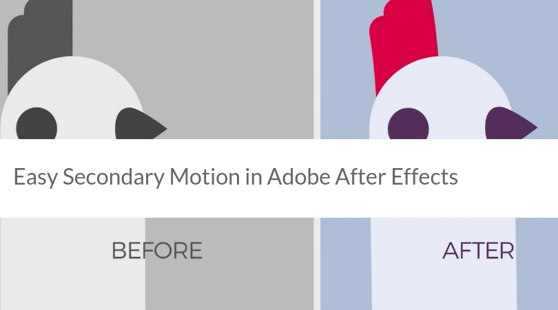 Easy Secondary Motion in Adobe After Effects